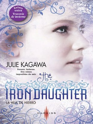 cover image of La hija de hierro/Travesía de invierno